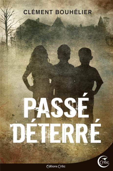 Emprunter Passé déterré livre