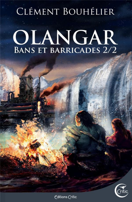 Emprunter Olangar Tome 2 : Bans et barricades. Partie 2 livre