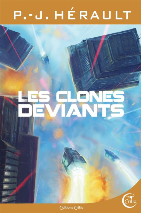 Emprunter Les clones déviants livre