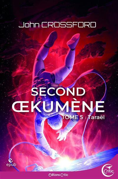 Emprunter Second Oekumène Tome 5 : Taraël livre