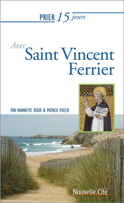 Emprunter Prier 15 jours avec Vincent Ferrier livre