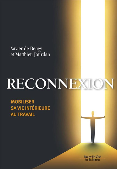Emprunter Reconnexion. Mobiliser sa vie intérieure au travail livre