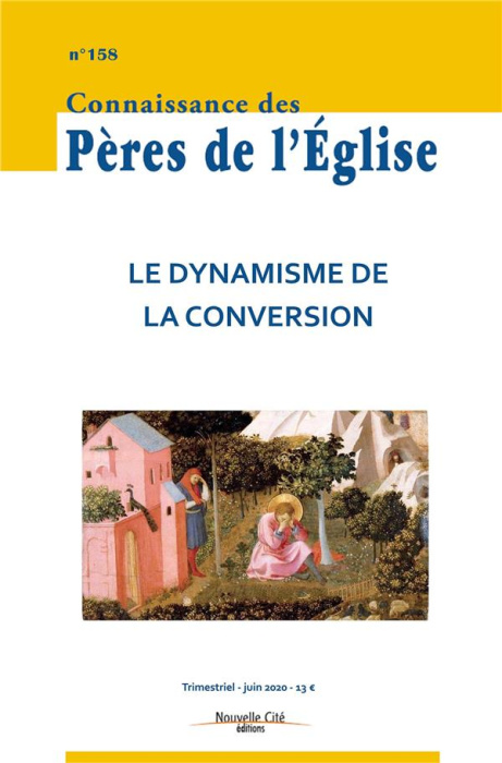 Emprunter Connaissance des Pères de l'Eglise N° 158 : Le dynamisme de la conversion livre