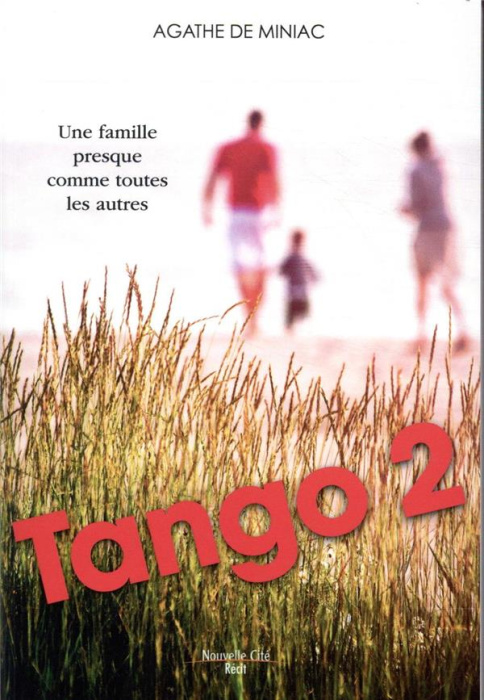 Emprunter Tango 2. Une famille presque comme toutes les autres livre