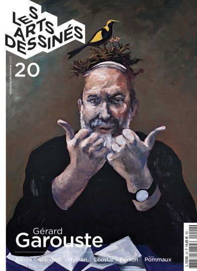 Emprunter Les Arts dessinés N° 20, octobre-novembre 2022 : Gérard Garouste livre