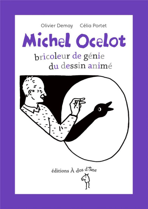 Emprunter Michel Ocelot, bricoleur de génie du dessin animé livre