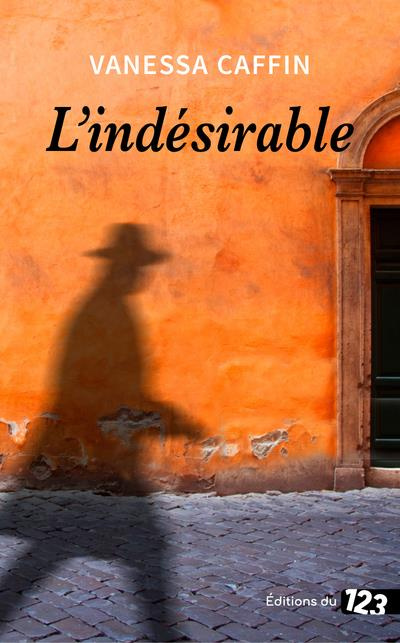 Emprunter L'indésirable livre