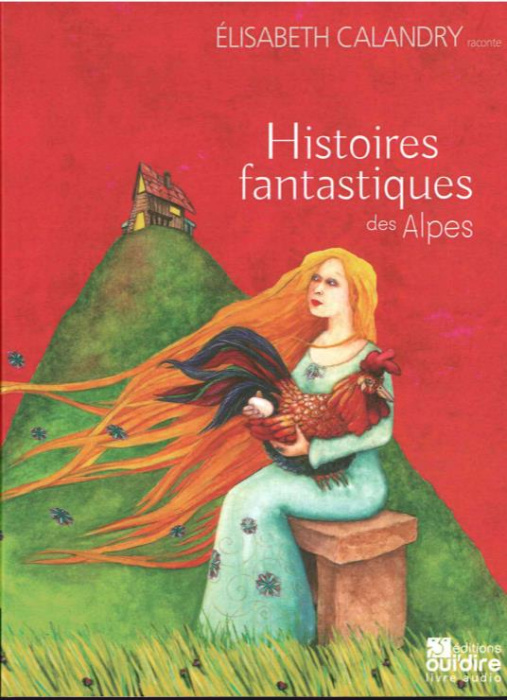 Emprunter Histoires fantastiques des Alpes. 1 CD audio livre