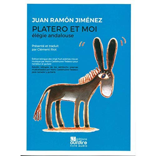 Emprunter Platero et moi. Elégie andalouse, Edition bilingue français-espagnol, avec 1 CD audio MP3 livre