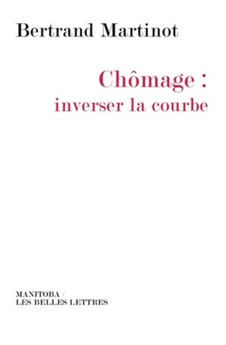Emprunter Chômage : inverser la courbe livre