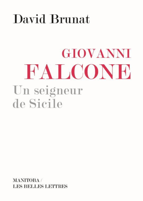 Emprunter Giovanni Falcone. Un seigneur de Sicile livre