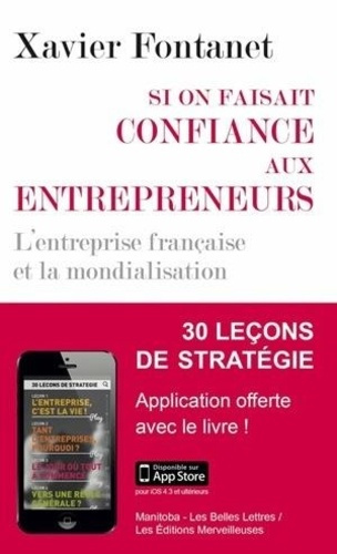 Emprunter Si on faisait confiance aux entrepreneurs. L'entreprise française et la mondialisation livre