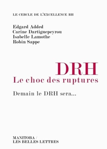 Emprunter DRH, le choc des ruptures. Demain le DRH sera... livre