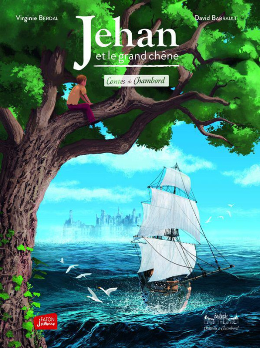 Emprunter Contes de Chambord Tome 1 : Jehan et le grand chêne livre