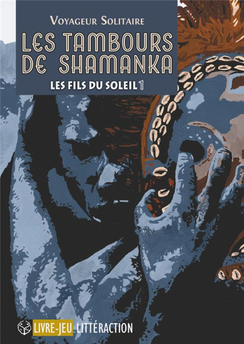 Emprunter Les Fils du soleil Tome 1 : Les tambours de Shamanka. Ou Ronan, l'homme qui venait de loin livre