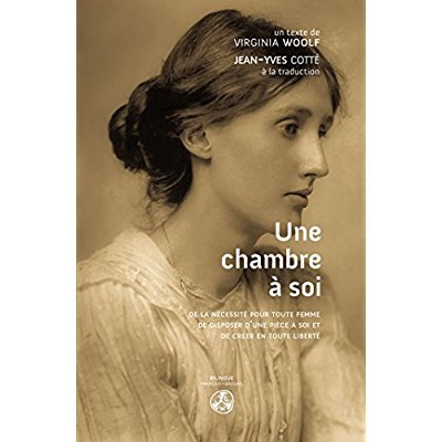 Emprunter Une chambre à soi. De la nécessité pour toute femme de disposer d'une pièce à soi et de créer en tou livre