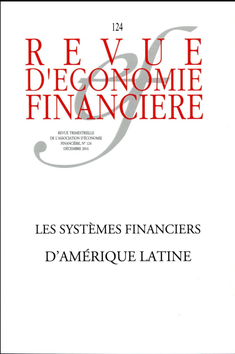 Emprunter Revue d'économie financière N° 124, décembre 2016 : Les systèmes financiers d'Amérique latine livre