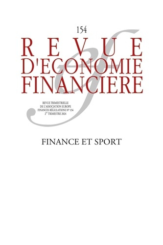 Emprunter Revue d'économie financière N° 154, 2e trimestre 2024 : Finance et sport livre
