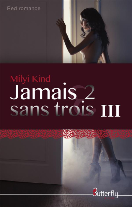 Emprunter Jamais 2 sans jamais 2 sans trois. Tome 3 livre