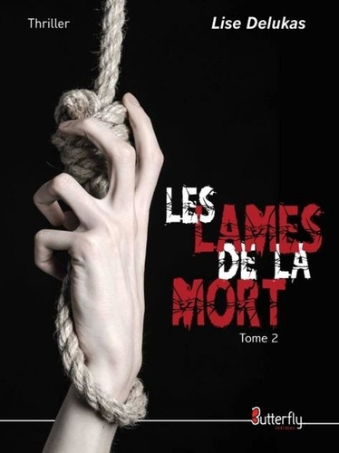 Emprunter Les lames de la mort. Tome 2 livre