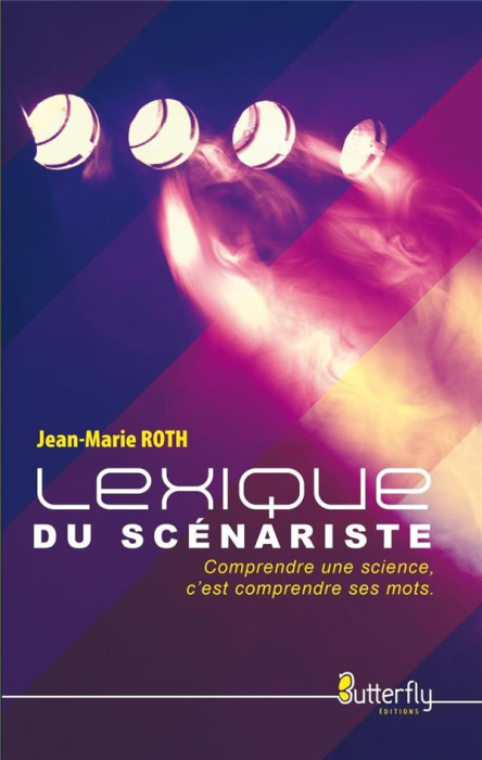 Emprunter Le lexique du scénariste livre