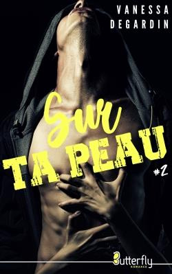 Emprunter Sur ta peau Tome 2 livre