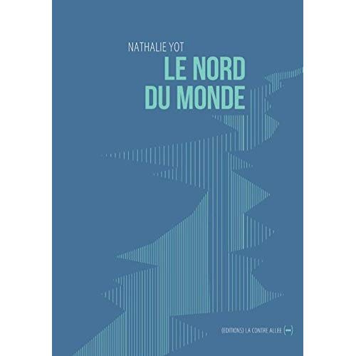 Emprunter Le nord du monde livre