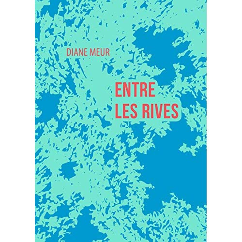 Emprunter Entre les rives. Traduire, écrire dans le pluriel des langues livre