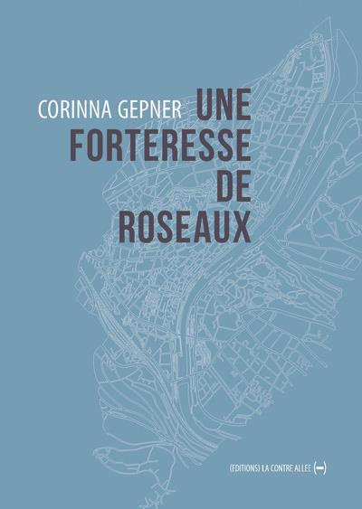 Emprunter Une forteresse de roseaux livre