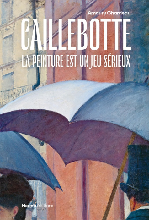 Emprunter Caillebotte. La peinture est un jeu sérieux livre