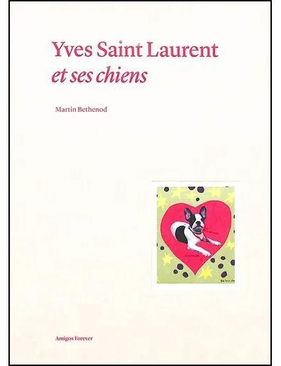 Emprunter Yves Saint Laurent et ses chiens livre