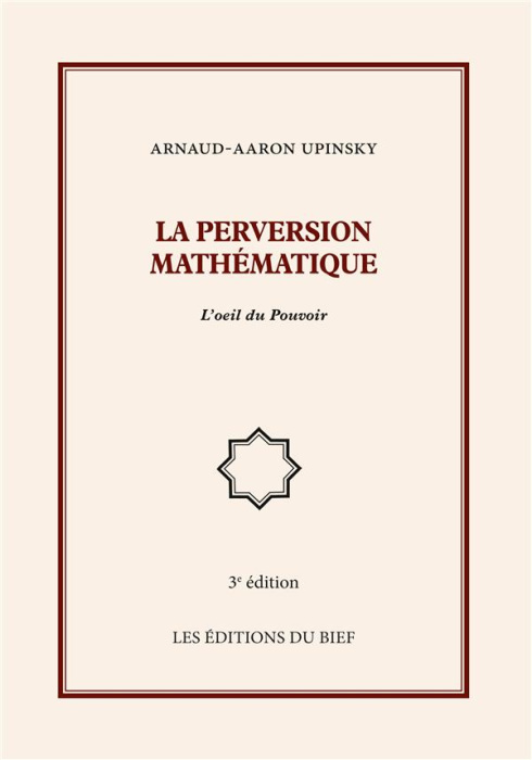 Emprunter La perversion mathématique. L'oeil du Pouvoir livre