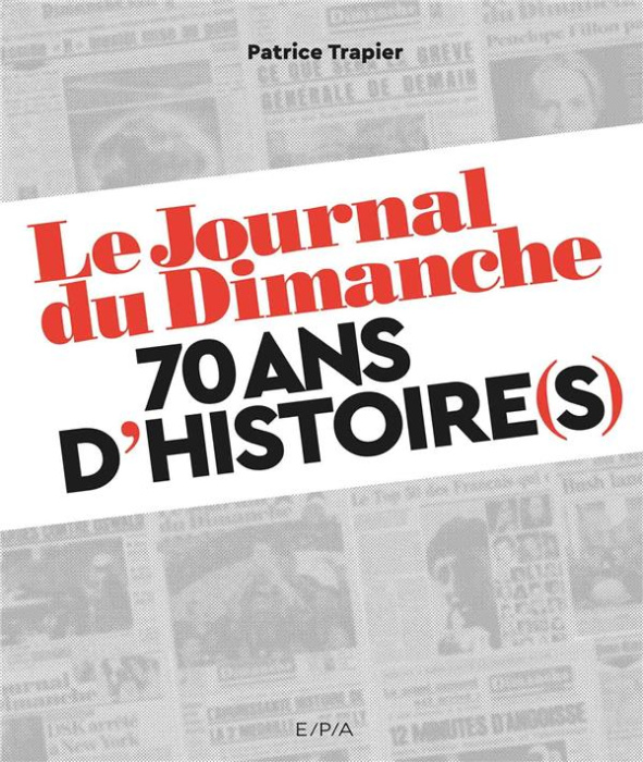 Emprunter Le Journal du Dimanche livre