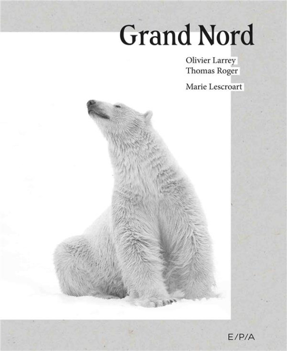 Emprunter Grand Nord livre