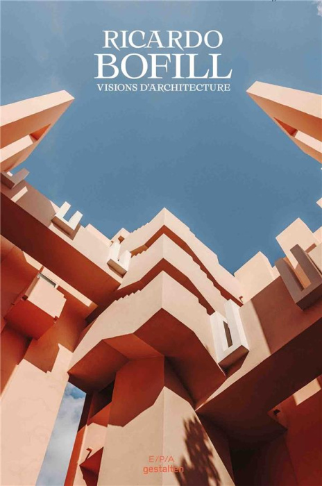 Emprunter Ricardo Bofill. Visions d'architecture livre