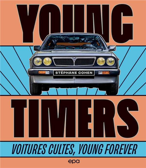 Emprunter Youngtimers. Voitures cultes, young forever livre