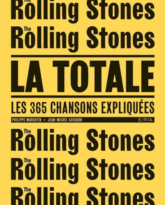 Emprunter Rolling Stones, la totale. Les 365 chansons expliquées livre