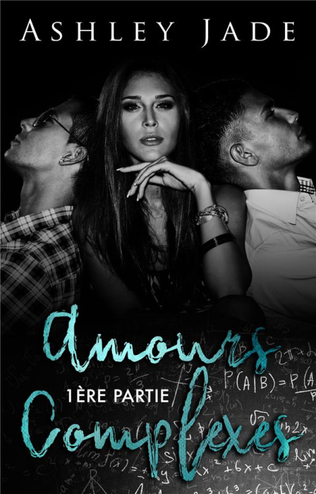 Emprunter Amours complexes. 1ère partie livre