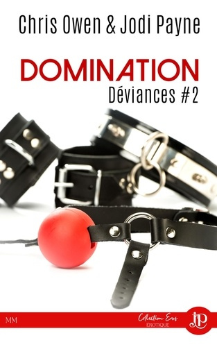 Emprunter Déviances Tome 2 : Domination livre