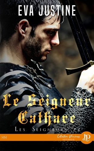 Emprunter Les seigneurs Tome 2 : Le seigneur Cathare livre