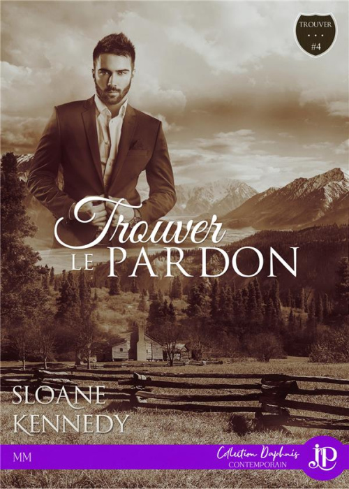 Emprunter Trouver... Tome 4 : Trouver le pardon livre