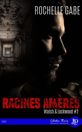 Emprunter Walsh & Lockwood Tome 2 : Racines amères livre