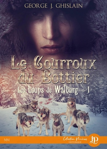 Emprunter Les loups de Walburg Tome 1 : Le courroux du bottier livre