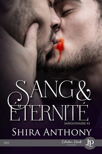 Emprunter Sanguinaire Tome 3 : Sang & Eternité livre