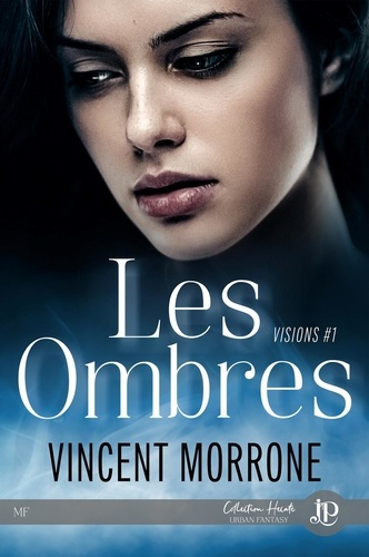 Emprunter Visions Tome 1 : Les ombres livre