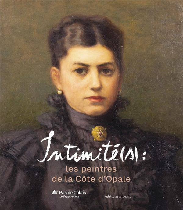 Emprunter Intimité(s). Les peintres de la Côte d'Opale livre