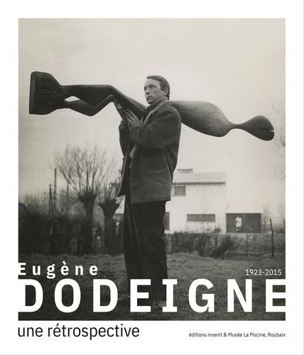 Emprunter Eugène Dodeigne (1923-2015). Une rétrospective livre