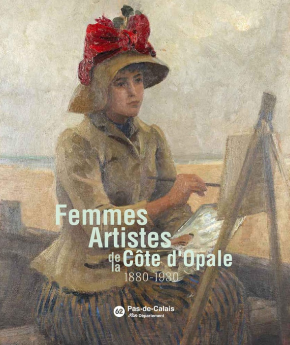 Emprunter Femmes artistes de la Côte d'Opale (1880-1930) livre