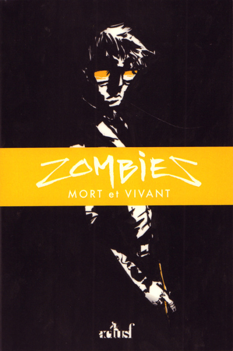 Emprunter Zombies, Mort et Vivant livre