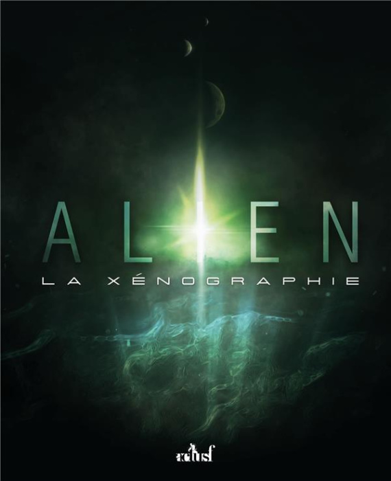 Emprunter Alien. La Xénographie livre